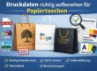 papiertaschen bedruckt, kraftpapiertaschen, papiertragetaschen mit offsetdruck